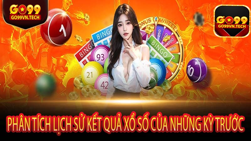 Phân tích lịch sử kết quả xổ số của những kỳ trước