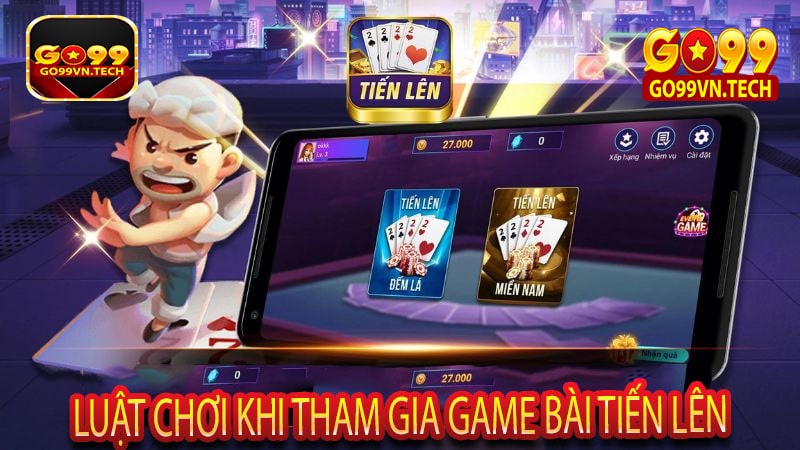 Luật chơi khi tham gia game bài tiến lên